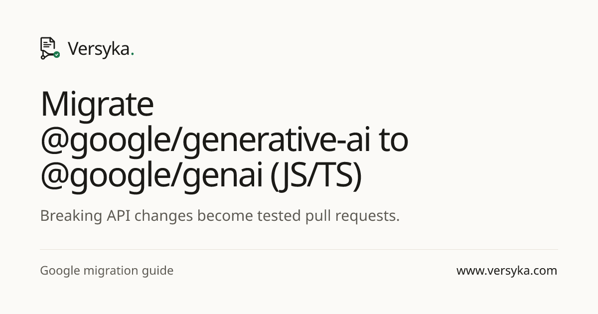Migrate @google/generative-ai to @google/genai (JS/TS)